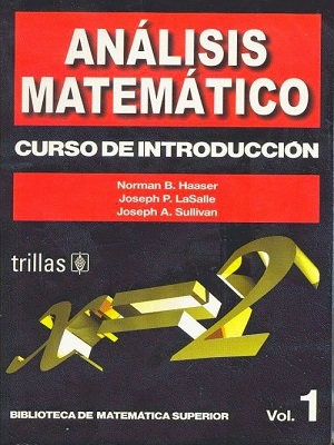 Analisis Matematico - Norman Haaser - Primera Edicion (VOL I)